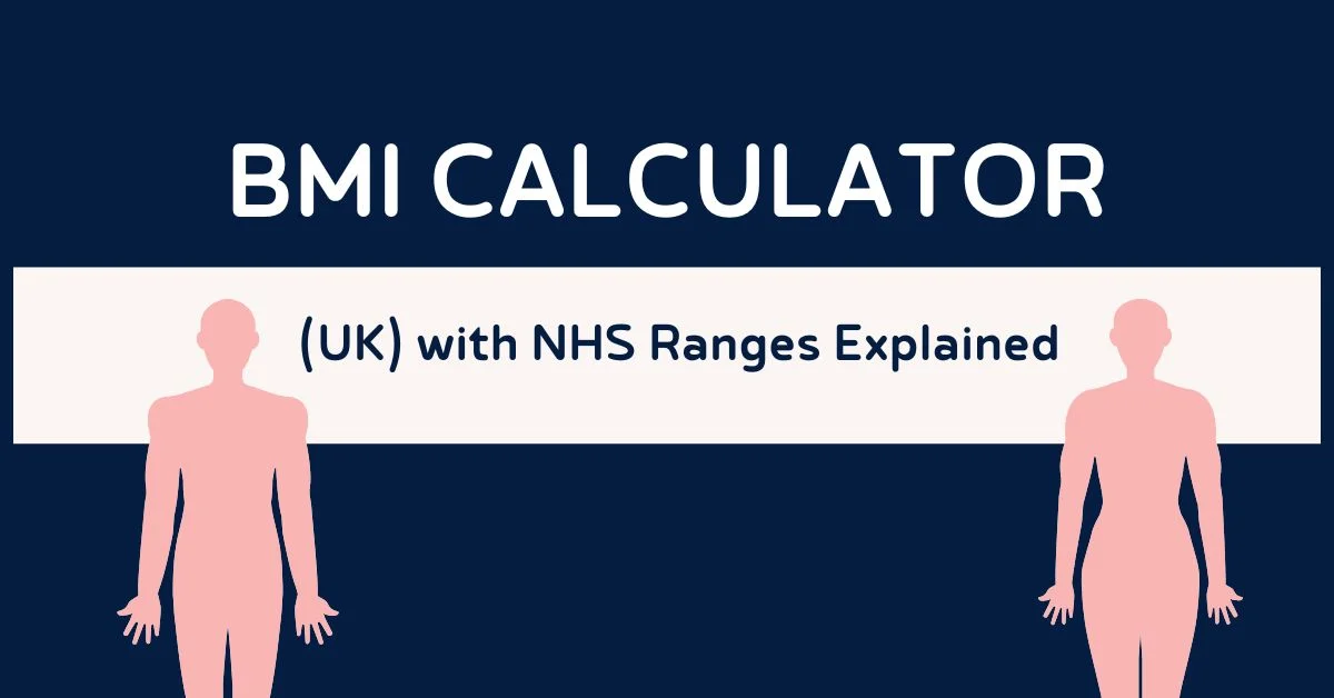 BMI Calculator (UK) with NHS Ranges Explained Step-by-Step Guide